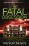 A Fatal Obsession by Trevor Negus (ePUB) Free Download