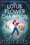 The Lotus Flower Champion by Pintip Dunn (ePUB) Free Download