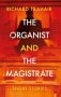The Organist and the Magistrate by Richard Trahair (ePUB) Free Download
