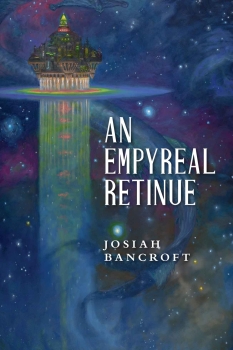 An Empyreal Retinue by Josiah Bancroft (ePUB) Free Download