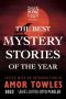 The Best Mystery Stories of the Year 2023 by Amor Towles, Otto Penzler (ePUB) Free Download