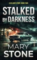 Stalked by Darkness by Mary Stone (ePUB) Free Download