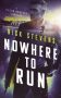 Nowhere To Run by Nick Stevens (ePUB) Free Download