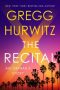 The Recital by Gregg Hurwitz (ePUB) Free Download