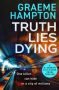 Truth Lies Dying by Graeme Hampton (ePUB) Free Download