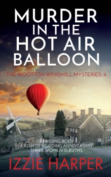 Murder in the Hot Air Balloon by Izzie Harper (ePUB) Free Download