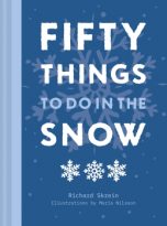 Fifty Things to Do in the Snow by Richard Skrein (ePUB) Free Download