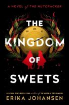 The Kingdom of Sweets by Erika Johansen (ePUB) Free Download
