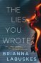 The Lies You Wrote Brianna Labuskes (ePUB) Free Download