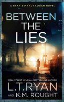 Between the Lies by L.T. Ryan, K.M. Rought (ePUB) Free Download