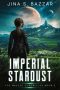Imperial Stardust by Jina S. Bazzar (ePUB) Free Download