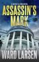 Assassin’s Mark by Ward Larsen (ePUB) Free Download