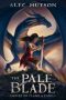The Pale Blade by Alec Hutson (ePUB) Free Download