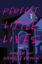 Perfect Little Lives by Amber and Danielle Brown (ePUB) Free Download