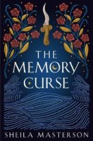 The Memory Curse by Sheila Masterson (ePUB) Free Download