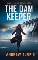 The Dam Keeper by Andrew Turpin (ePUB) Free Download