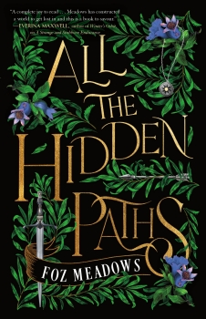 All the Hidden Paths by Foz Meadows (ePUB) Free Download