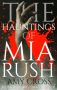 The Hauntings of Mia Rush by Amy Cross (ePUB) Free Download