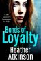 Bonds of Loyalty by Heather Atkinson (ePUB) Free Download