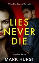 Lies Never Die by Mark Hurst (ePUB) Free Download
