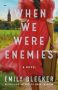 When We Were Enemies by Emily Bleeker (ePUB) Free Download