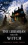 The Librarian And The Witch by Brian Yansky (ePUB) Free Download