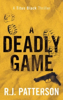 A Deadly Game by R.J. Patterson (ePUB) Free Download