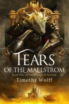 Tears of the Maelstrom by Timothy Wolff (ePUB) Free Download