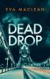 Dead Drop by Eva Maclean (ePUB) Free Download