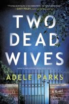 Two Dead Wives by Adele Parks (ePUB) Free Download