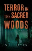 Terror In The Sacred Woods by Sue Hayes (ePUB) Free Download