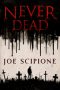 Never Dead by Joe Scipione (ePUB) Free Download