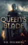 The Queen’s Blade by D.K. Holmberg (ePUB) Free Download