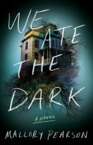 We Ate the Dark by Mallory Pearson (ePUB) Free Download