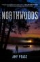 Northwoods by Amy Pease (ePUB) Free Download