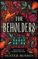 The Beholders by Hester Musson (ePUB) Free Download
