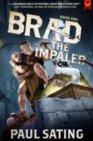 Brad the Impaler by Paul Sating (ePUB) Free Download