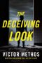 The Deceiving Look by Victor Methos (ePUB) Free Download