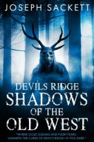 Devils Ridge: Shadows of the Old West by Joseph Sackett (ePUB) Free Download