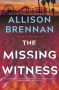 The Missing Witness by Allison Brennan (ePUB) Free Download