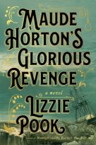 Maude Horton’s Glorious Revenge by Lizzie Pook (ePUB) Free Download