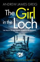 The Girl in the Loch by Andrew James Greig (ePUB) Free Download