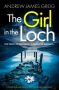 The Girl in the Loch by Andrew James Greig (ePUB) Free Download