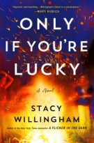 Only If You’re Lucky by Stacy Willingham (ePUB) Free Download