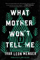 What Mother Won’t Tell Me by Ivar Leon Menger (ePUB) Free Download