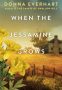 When the Jessamine Grows by Donna Everhart (ePUB) Free Download