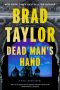 Dead Man’s Hand by Brad Taylor (ePUB) Free Download