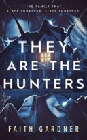 They Are the Hunters by Faith Gardner (ePUB) Free Download