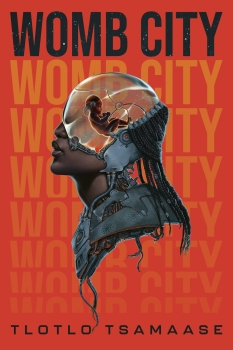 Womb City by Tlotlo Tsamaase (ePUB) Free Download