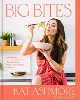 Big Bites: A Cookbook by Kat Ashmore (ePUB) Free Download